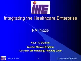 Integrating the Healthcare Enterprise