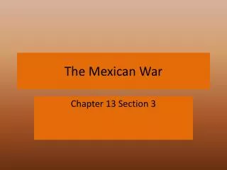 The Mexican War