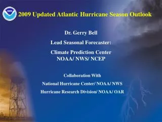 2009 Updated Atlantic Hurricane Season Outlook