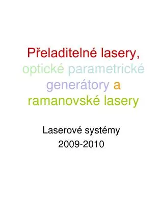 p eladiteln lasery optick parametrick gener tory a ramanovsk lasery