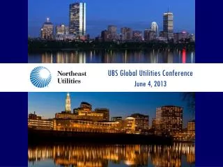 UBS Global Utilities Conference June 4, 2013