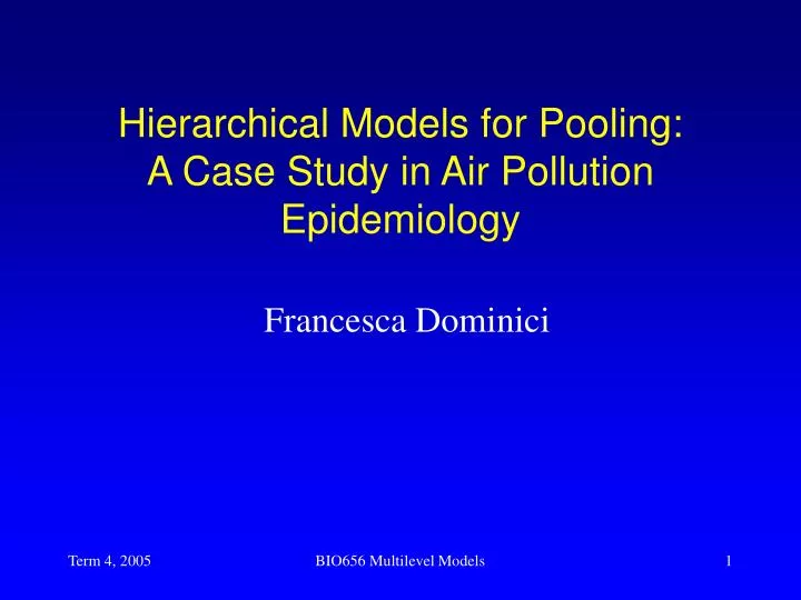 hierarchical models for pooling a case study in air pollution epidemiology