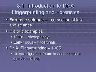 8.1 Introduction to DNA Fingerprinting and Forensics