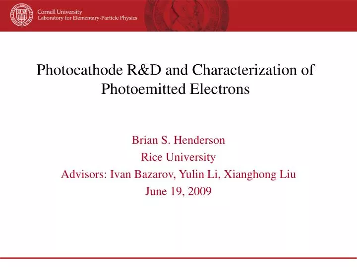 photocathode r d and characterization of photoemitted electrons