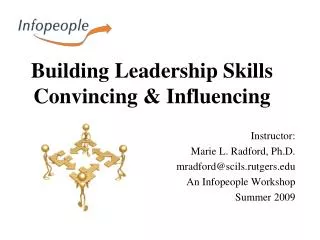 Building Leadership Skills Convincing &amp; Influencing