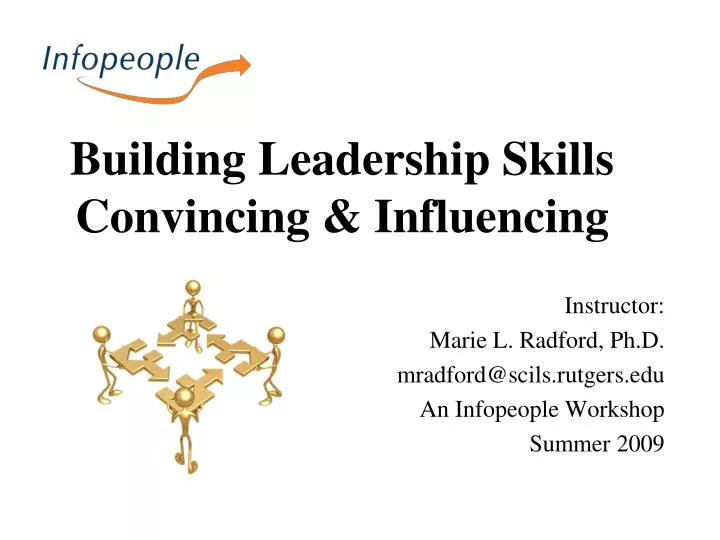 building leadership skills convincing influencing