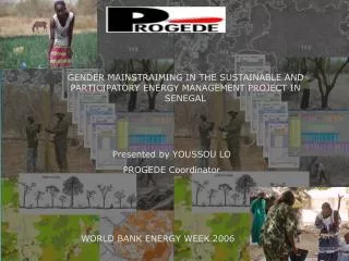 GENDER MAINSTRAIMING IN THE SUSTAINABLE AND PARTICIPATORY ENERGY MANAGEMENT PROJECT IN SENEGAL