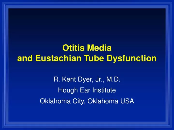 otitis media and eustachian tube dysfunction