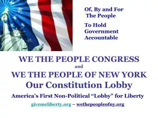 WE THE PEOPLE CONGRESS and WE THE PEOPLE OF NEW YORK Our Constitution Lobby