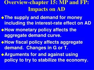 Overview-chapter 15: MP and FP: Impacts on AD