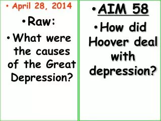 April 28, 2014 Raw: What were the causes of the Great Depression?
