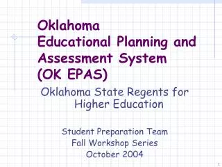 Oklahoma Educational Planning and Assessment System (OK EPAS)