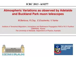 Atmospheric Variations as observed by Adelaide and Buckland Park muon telescopes