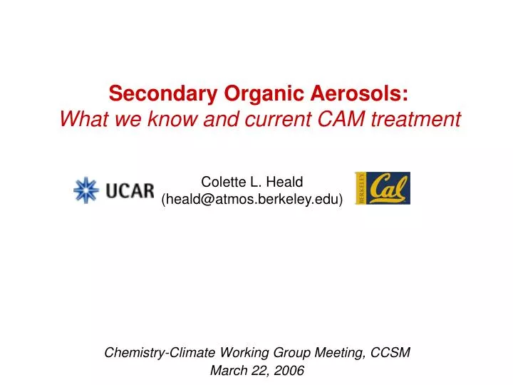 secondary organic aerosols what we know and current cam treatment