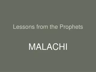 Lessons from the Prophets
