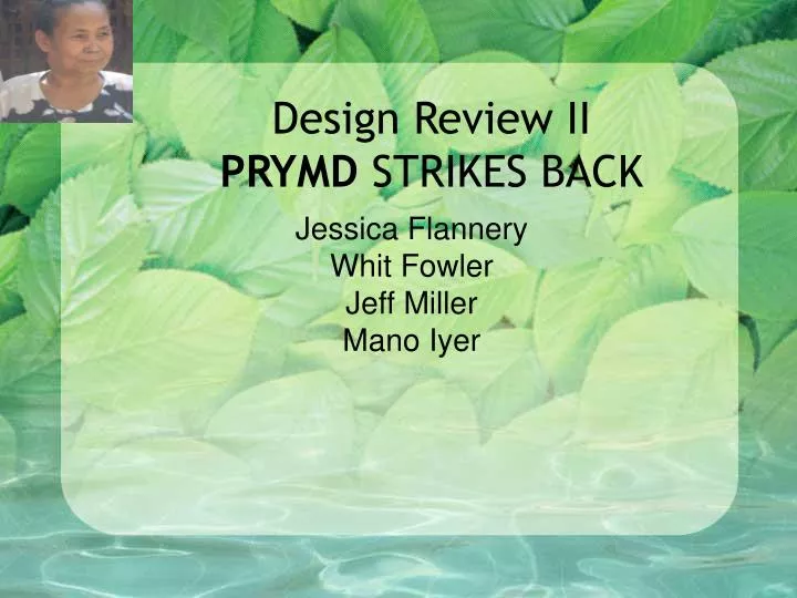 design review ii prymd strikes back
