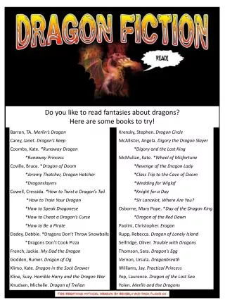 Do you like to read fantasies about dragons? Here are some books to try!