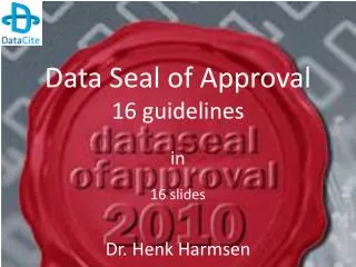 Data Seal of Approval 16 guidelines