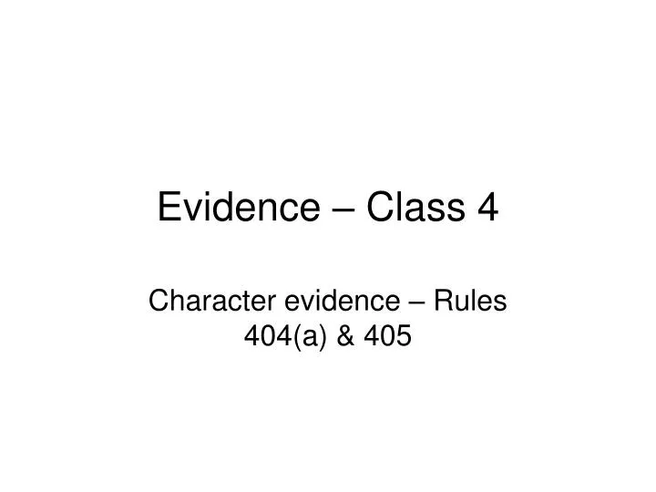 evidence class 4