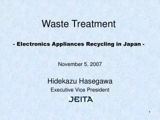 Waste Treatment - Electronics Appliances Recycling in Japan -