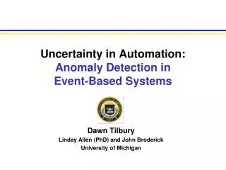 Uncertainty in Automation: Anomaly Detection in Event-Based Systems