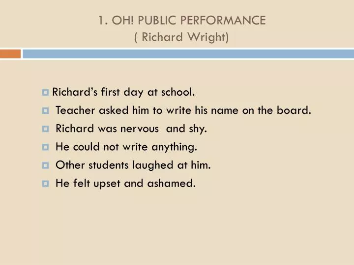 1 oh public performance richard wright