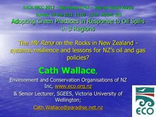 Cath Wallace , E nvironment and Conservation Organisations of NZ Inc, eco.nz