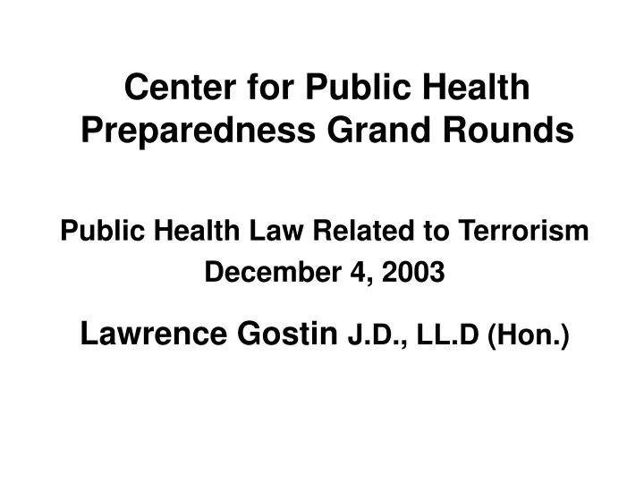 center for public health preparedness grand rounds