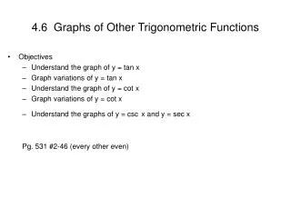 4.6 Graphs of Other Trigonometric Functions