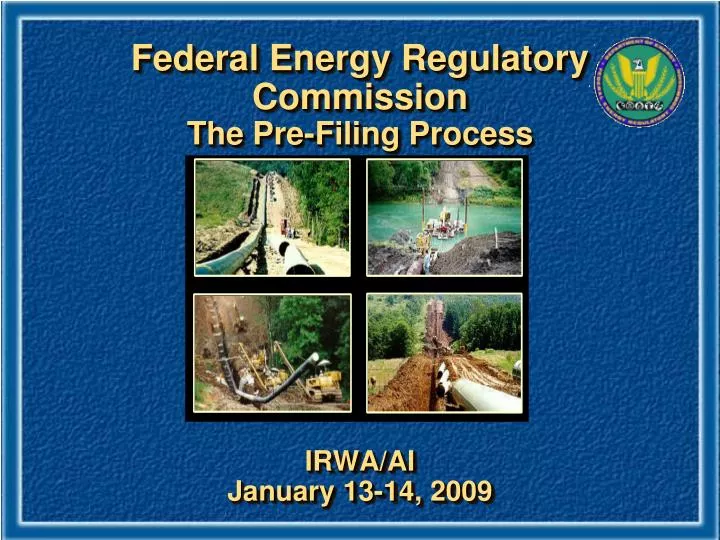 federal energy regulatory commission the pre filing process