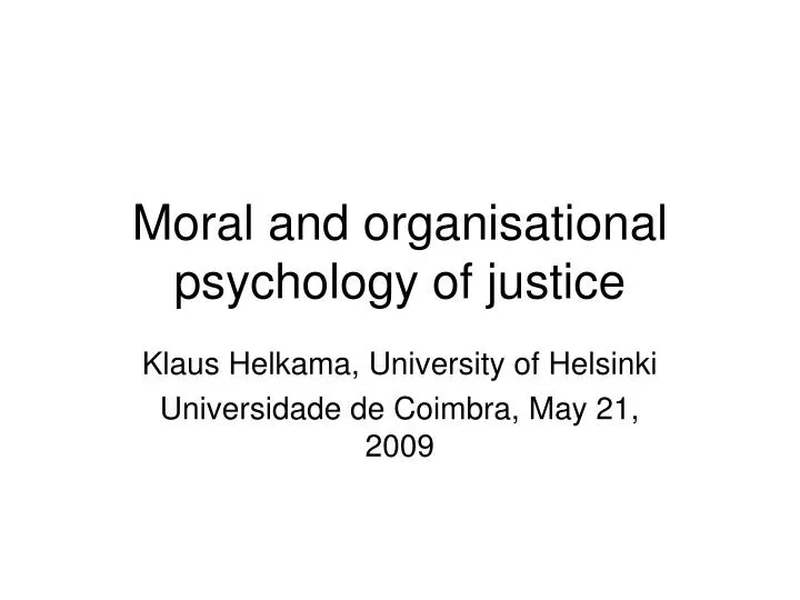 moral and organisational psychology of justice