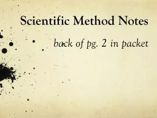 Scientific Method Notes back of pg. 2 in packet