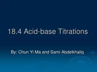 18.4 Acid-base Titrations
