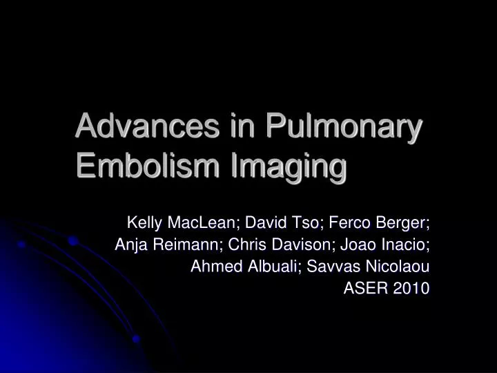 advances in pulmonary embolism imaging