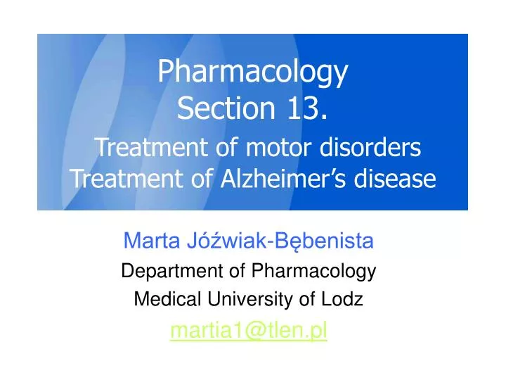 pharmacology section 13 treatment of motor disorders treatment of alzheimer s disease