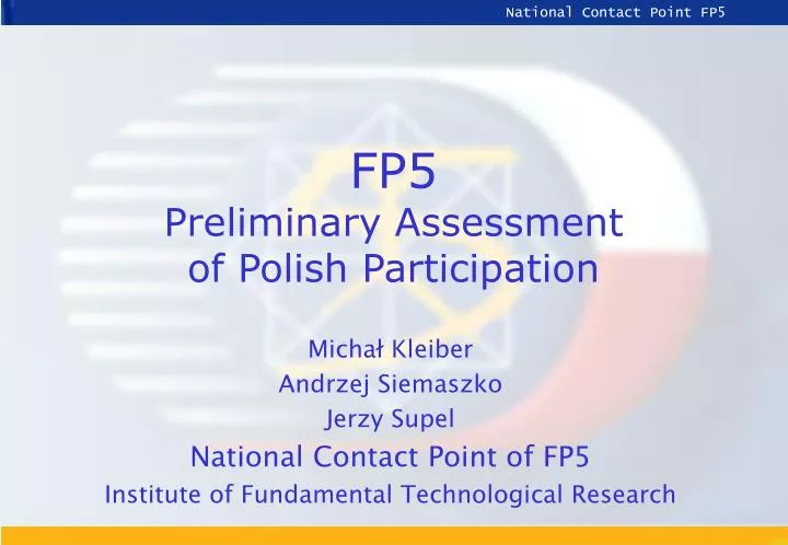 fp5 preliminary assessment of polish p articipation