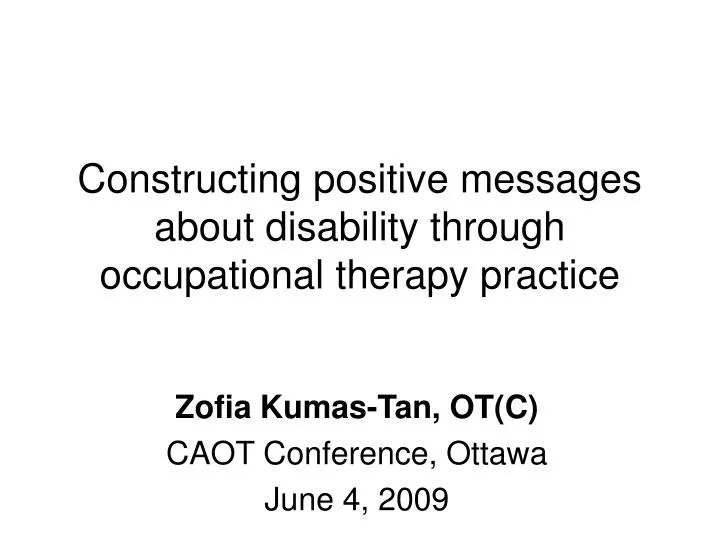constructing positive messages about disability through occupational therapy practice