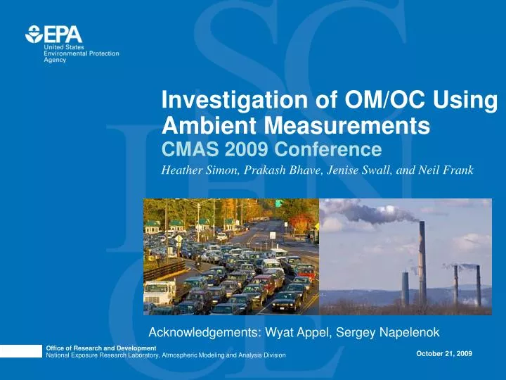 investigation of om oc using ambient measurements cmas 2009 conference