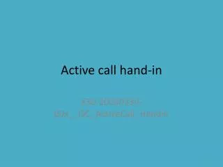 Active call hand-in