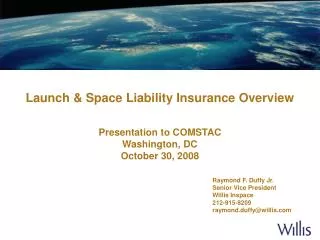 Launch &amp; Space Liability Insurance Overview Presentation to COMSTAC Washington, DC
