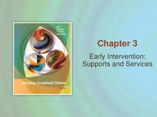 Early Intervention: Supports and Services