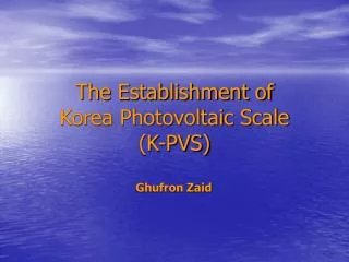 The Establishment of Korea Photovoltaic Scale (K-PVS)