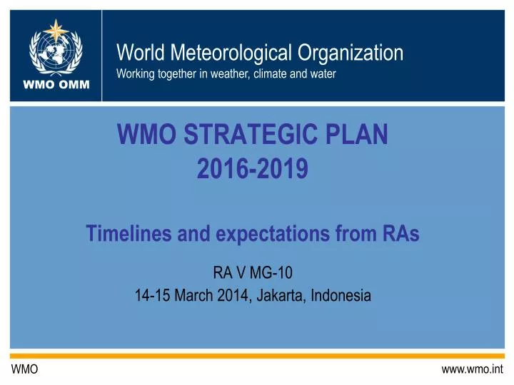 wmo strategic plan 2016 2019 timelines and expectations from ras