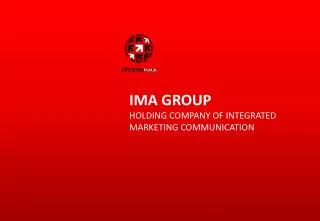 IMA GROUP HOLDING COMPANY OF INTEGRATED MARKETING COMMUNICATION