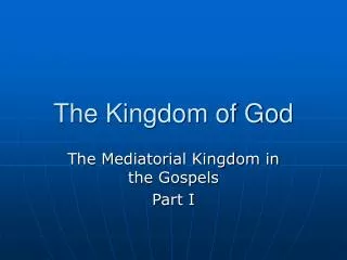 The Kingdom of God