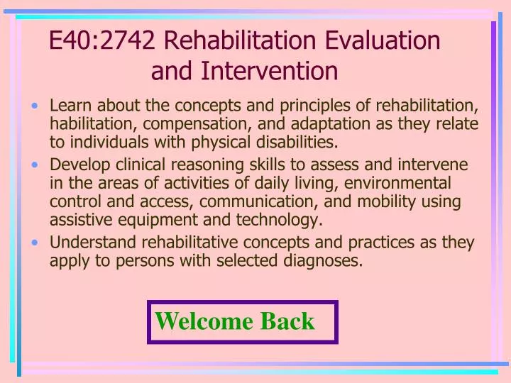 e40 2742 rehabilitation evaluation and intervention
