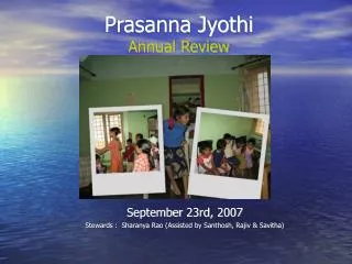 Prasanna Jyothi Annual Review