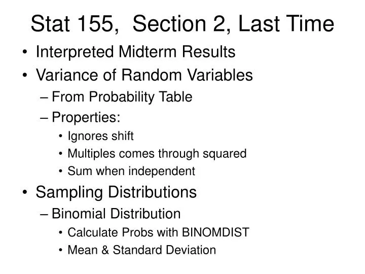 stat 155 section 2 last time