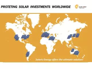 PROTETING SOLAR INVESTMENTS WORLDWIDE