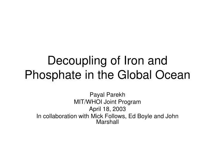 decoupling of iron and phosphate in the global ocean